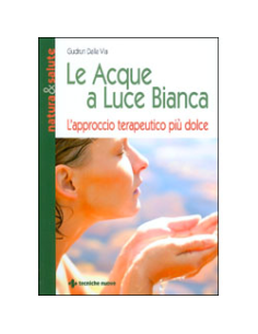 Le Acque a Luce Bianca