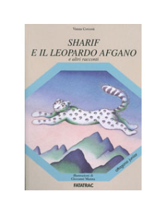 Sharif e il Leopardo Afgano e Altri Racconti