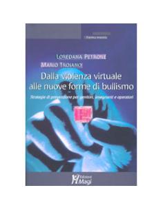 Dalla violenza virtuale alle nuove forme di bullismo