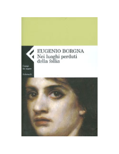 Nei Luoghi Perduti della Follia