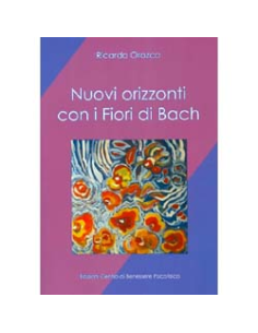 Nuovi orizzonti con i Fiori di Bach
