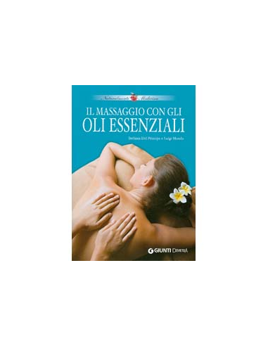 Il massaggio con gli oli essenziali
