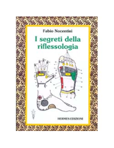 I Segreti della Riflessologia