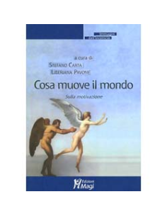 Cosa muove il mondo