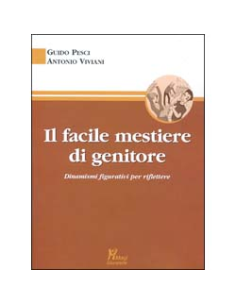 Il facile mestiere del genitore