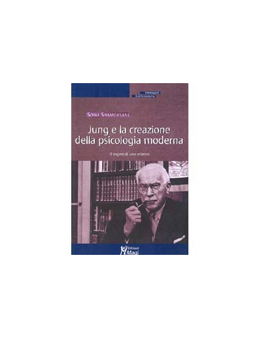 Jung e la creazione della psicologia moderna