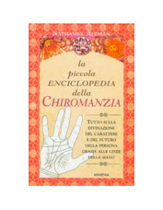 La piccola enciclopedia della chiromanzia