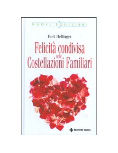 Felicità condivisa nelle Costellazioni Familiari