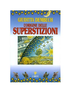 L'origine delle superstizioni