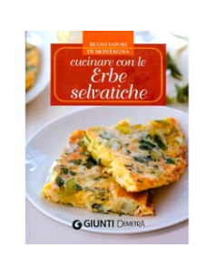 Cucinare con le Erbe Selvatiche