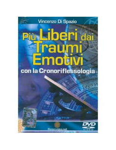 Più Liberi dai Traumi Emotivi con la Cronoriflessologia