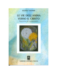 Le Vie dell'Anima verso il Cristo