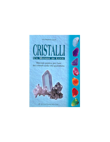 Cristalli - un mondo di luce