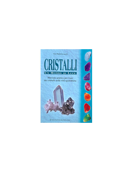 Cristalli - un mondo di luce