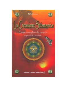 La Creazione Sciamanica