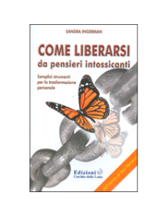 Come Liberarsi da Pensieri Intossicanti