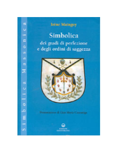 Simbolica dei gradi di perfezione e degli ordini di saggezza