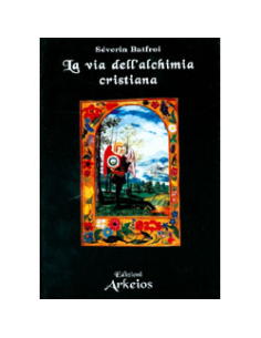 La Via dell'Alchimia Cristiana