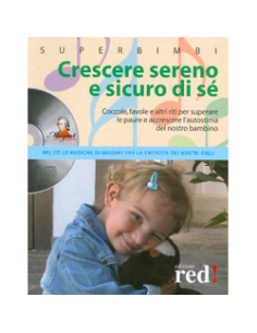 Crescere sereno e sicuro di sé