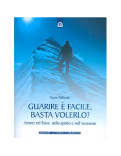 Guarire è facile, basta volerlo?