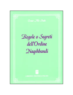 Regole o Segreti dell'Ordine Naqshbandi