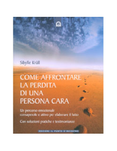 Come affrontare la perdita di una persona cara