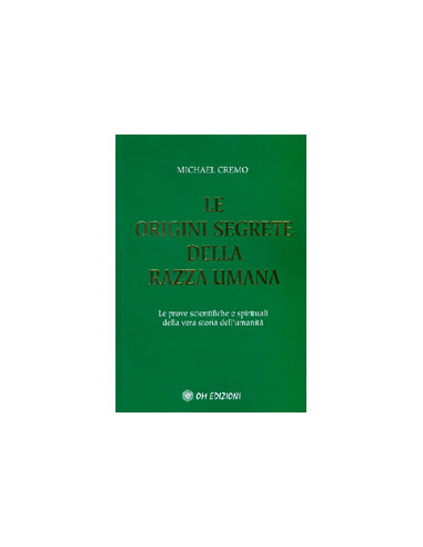 Le Origini Segrete della Razza Umana