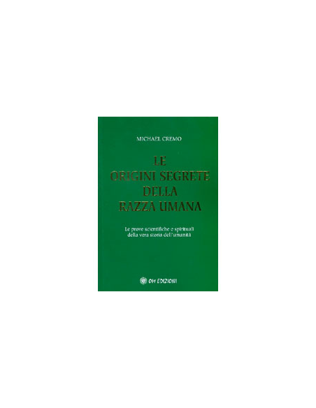 Le Origini Segrete della Razza Umana