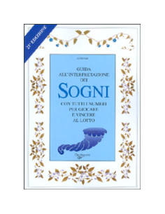 Guida all’interpretazione dei sogni
