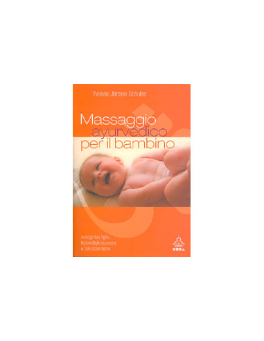 Massaggio ayurvedico per il bambino