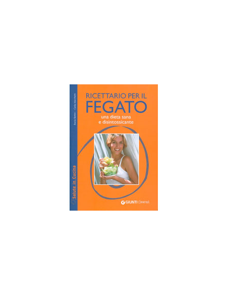 Ricettario per il Fegato