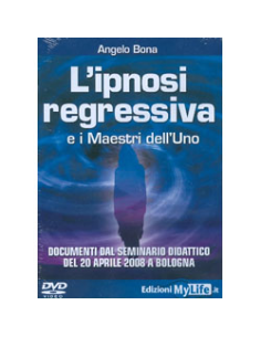 L'Ipnosi Regressiva e i Maestri dell'Uno - (Video DVD)
