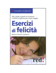 Esercizi di felicità