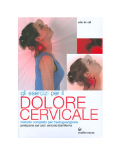 Gli esercizi per il dolore cervicale