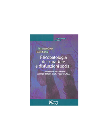 Psicopatologia del carattere e disfunzioni sociali