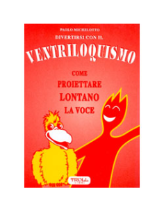 Divertirsi con il ventriloquismo