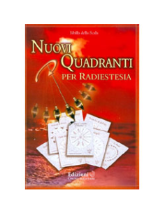 Nuovi Quadranti per Radiestesia