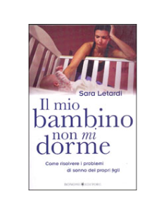 Il Mio Bambino non mi Dorme