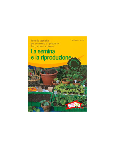 La Semina e la Riproduzione