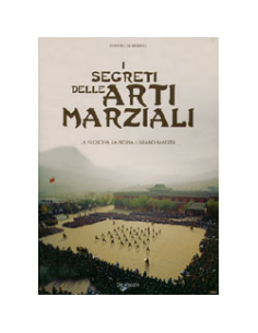 I Segreti delle Arti Marziali
