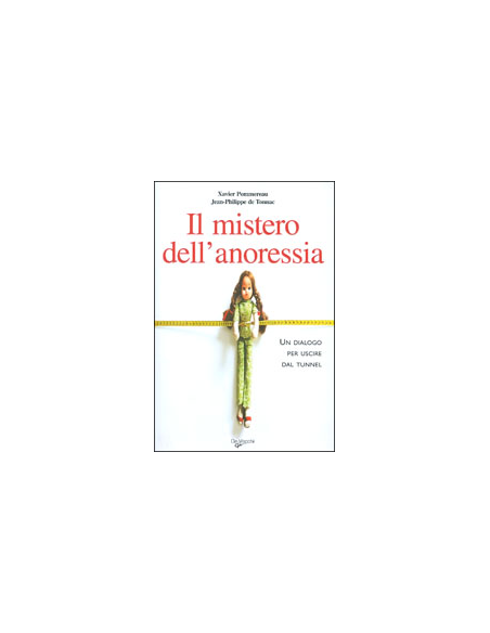 Il Mistero dell'Anoressia