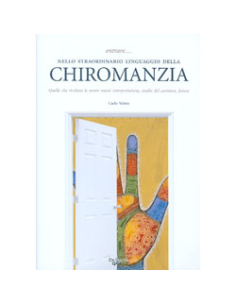 Entrare nello Straordinario Linguaggio della Chiromanzia