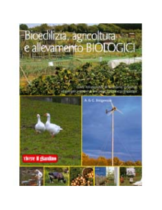 Bioedilizia, agricoltura e allevamento biologici