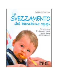 Lo svezzamento del bambino oggi