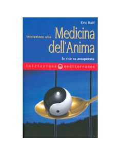 Iniziazione alla Medicina dell'Anima