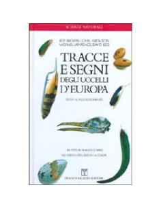 Tracce e Segni degli Uccelli d'Europa