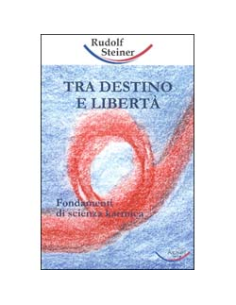 Tra Destino e Libertà