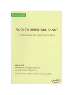 Vuoi tu diventare sano? - vol. 2