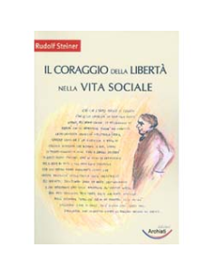 Il Coraggio della Libertà nella Vita Sociale