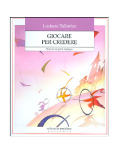 Giocare per credere